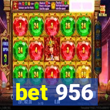 bet 956