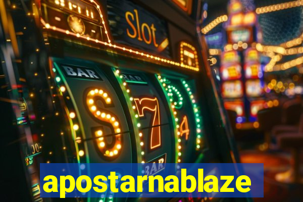 apostarnablaze