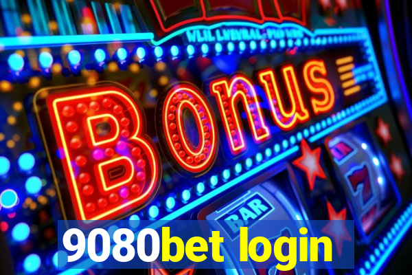 9080bet login