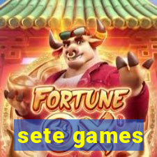 sete games