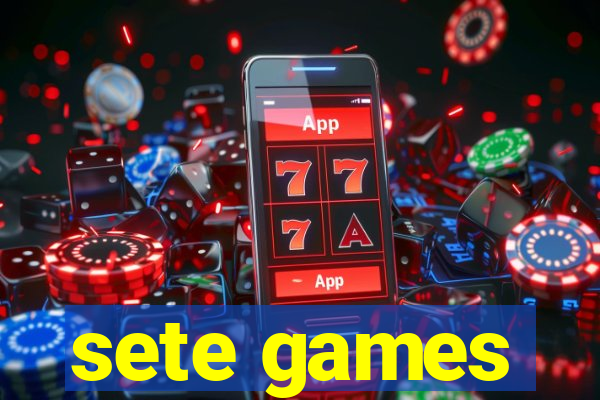 sete games