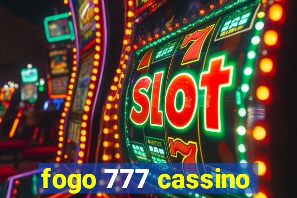 fogo 777 cassino