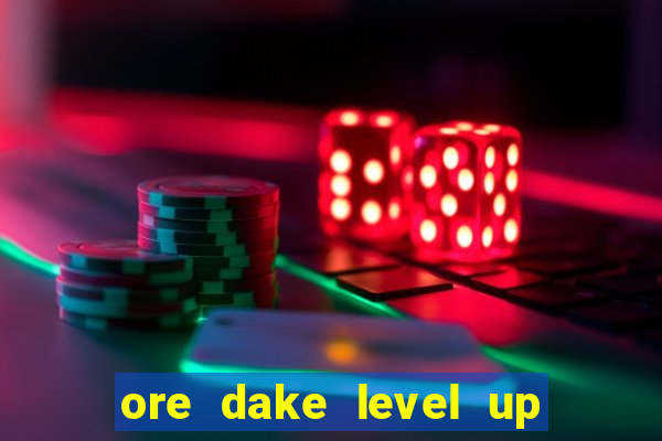 ore dake level up na ken dublado