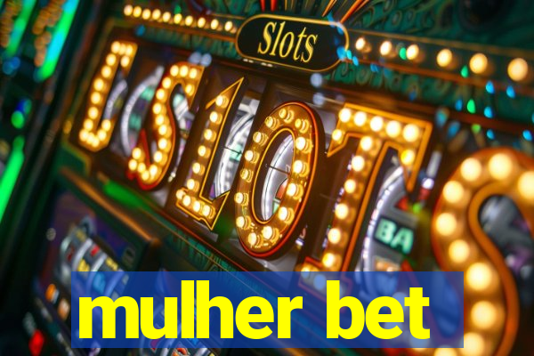mulher bet