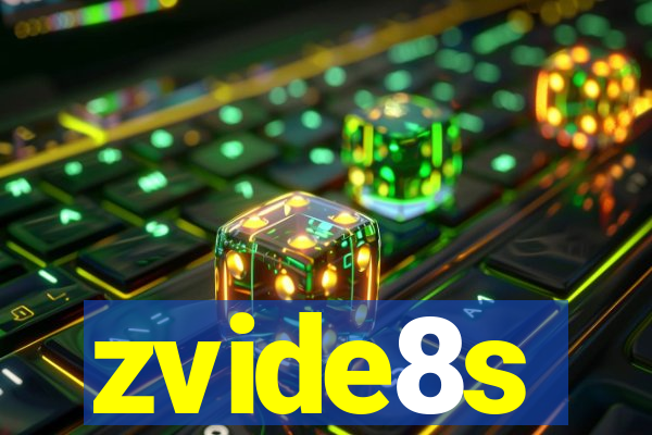 zvide8s