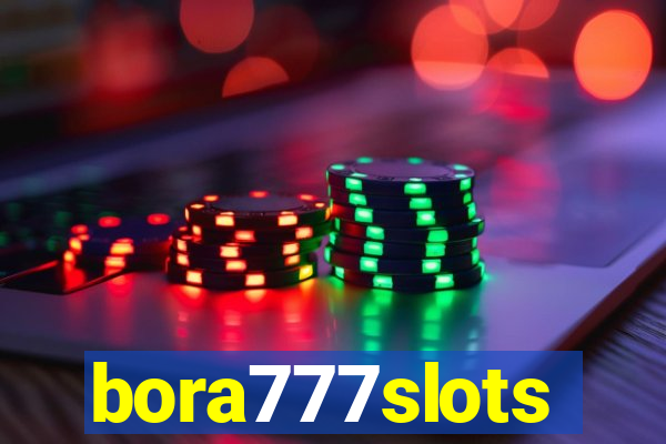 bora777slots