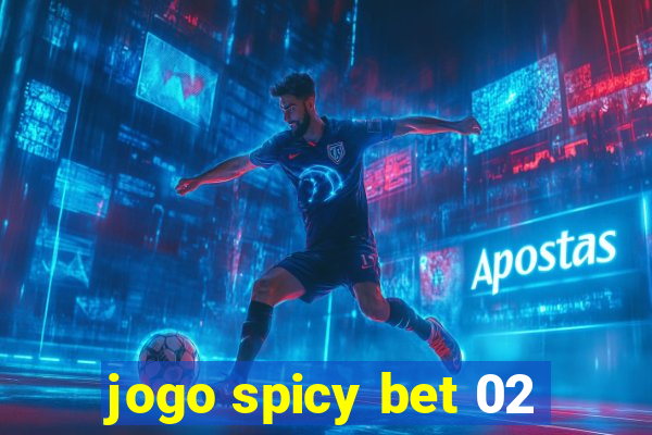 jogo spicy bet 02
