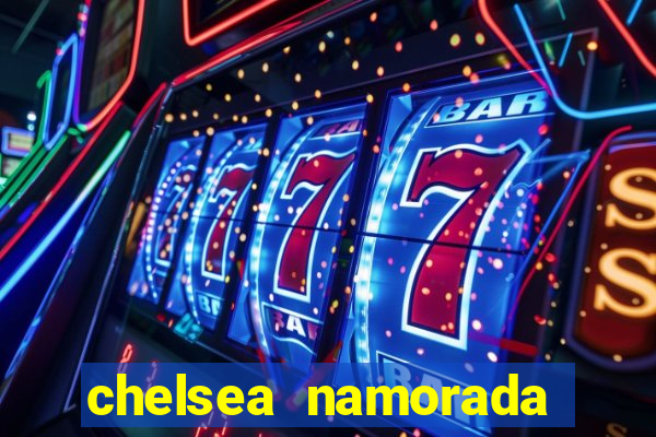 chelsea namorada david garrett