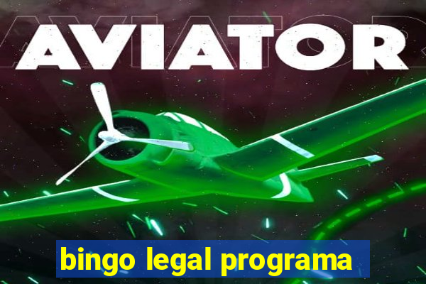 bingo legal programa