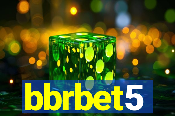 bbrbet5
