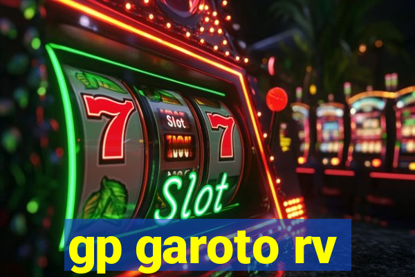 gp garoto rv