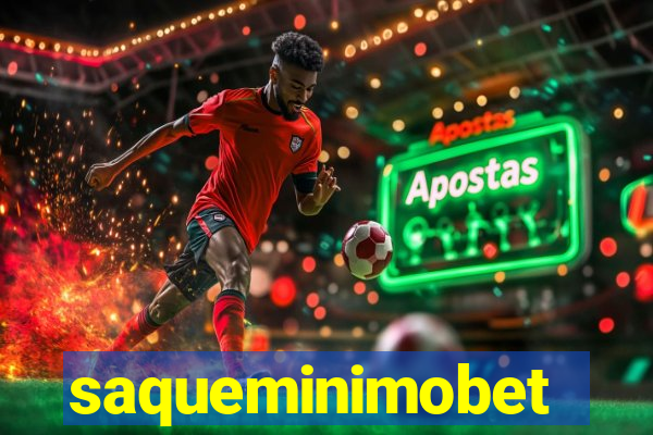 saqueminimobet