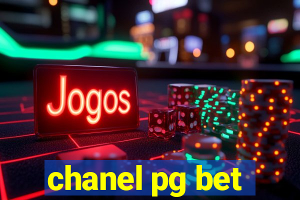 chanel pg bet