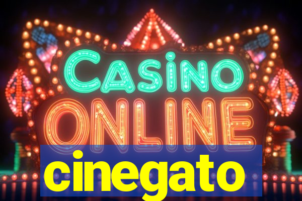 cinegato