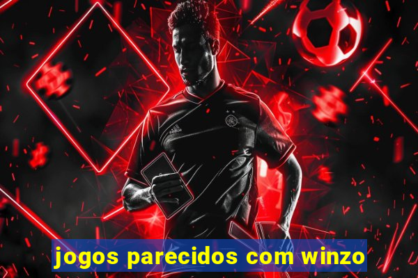 jogos parecidos com winzo