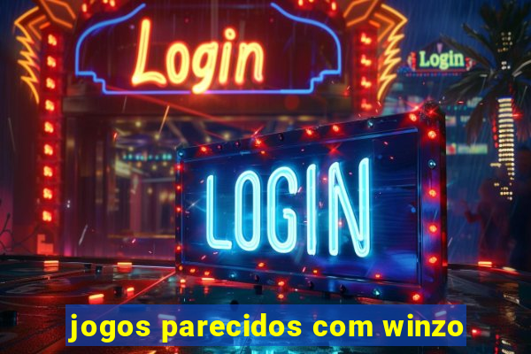 jogos parecidos com winzo