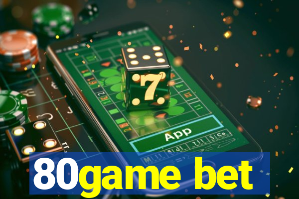 80game bet