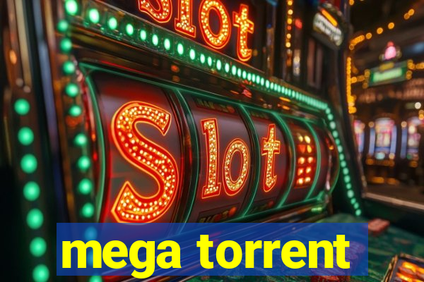 mega torrent