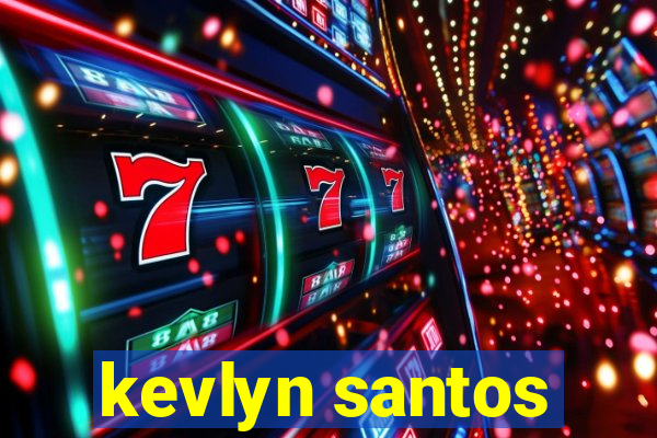 kevlyn santos