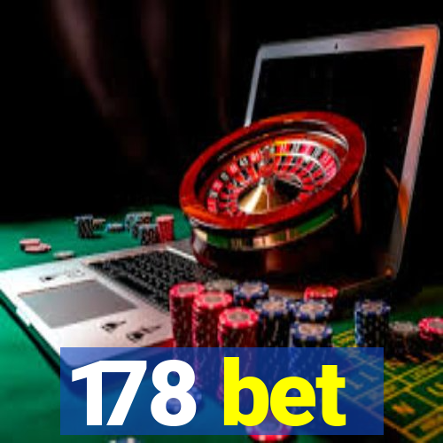 178 bet