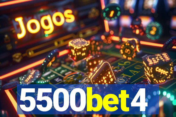 5500bet4
