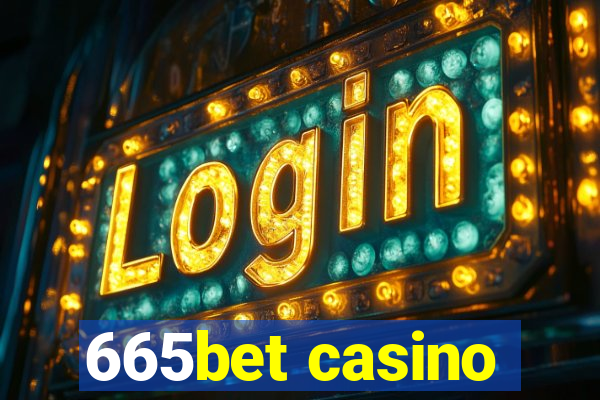 665bet casino