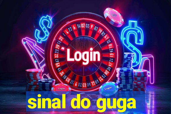 sinal do guga