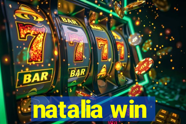 natalia win