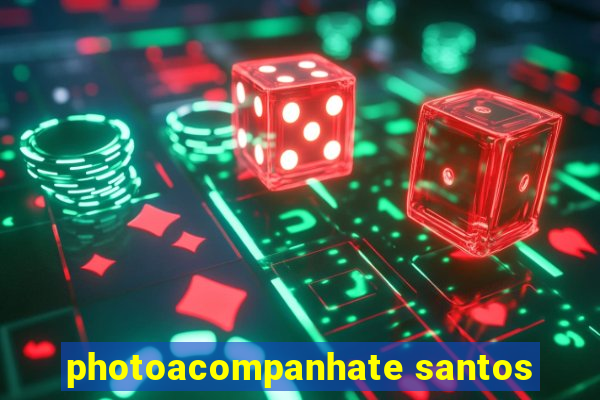 photoacompanhate santos