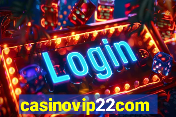 casinovip22com