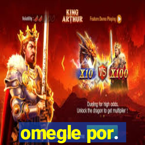 omegle por.