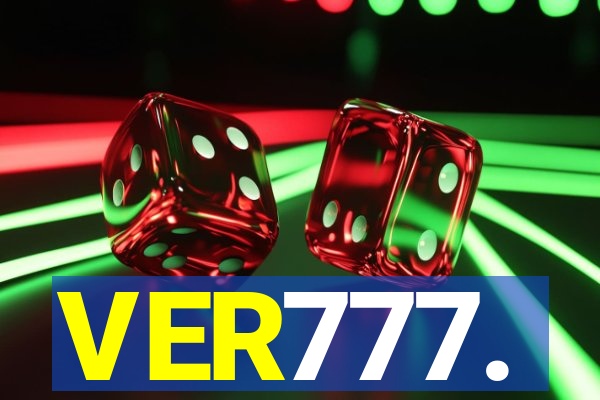 VER777.