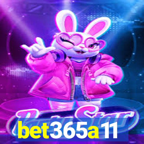 bet365a11