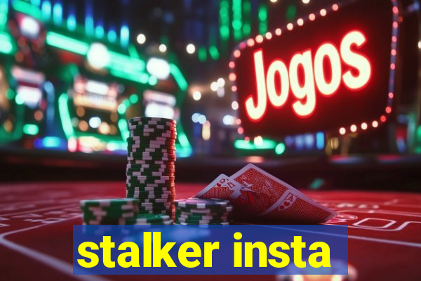 stalker insta