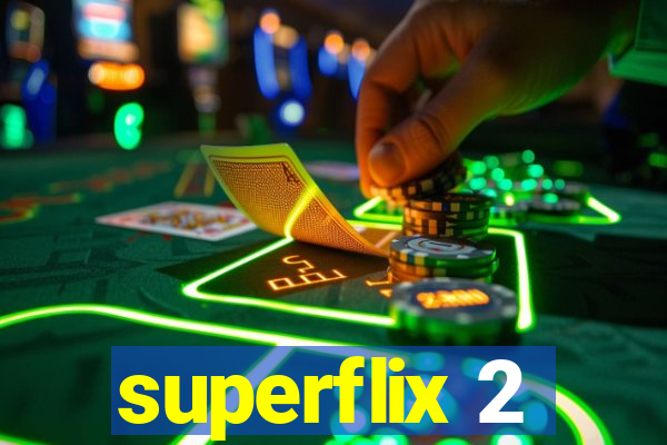 superflix 2