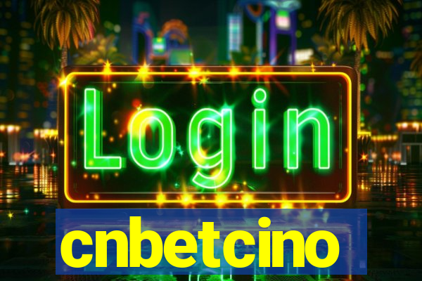 cnbetcino