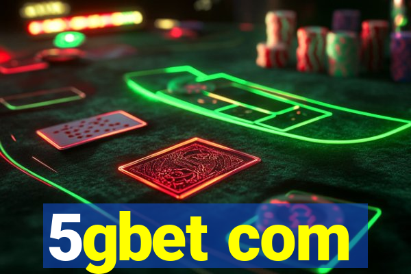 5gbet com