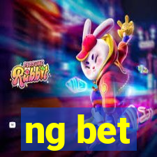 ng bet