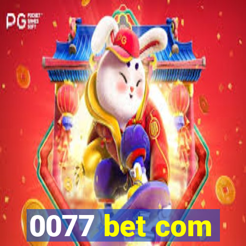 0077 bet com