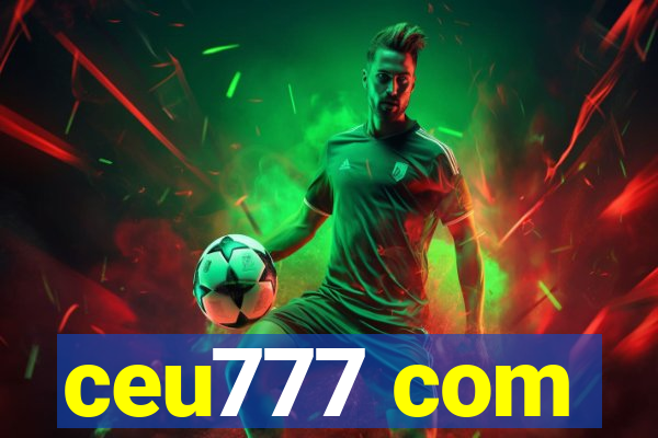 ceu777 com