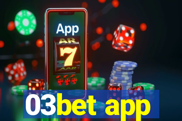 03bet app