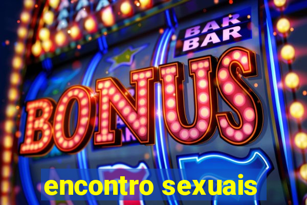 encontro sexuais