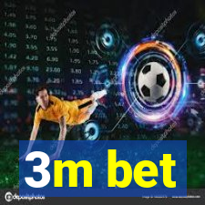 3m bet