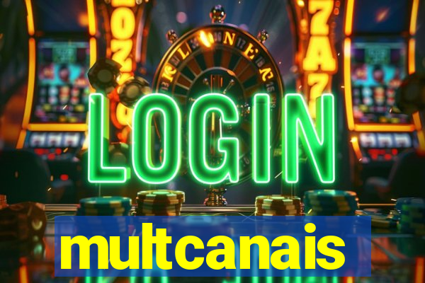 multcanais