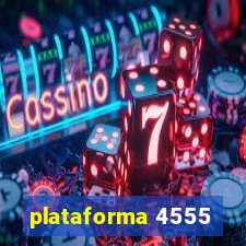 plataforma 4555