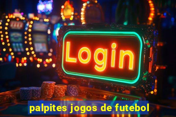 palpites jogos de futebol