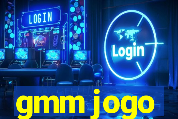 gmm jogo