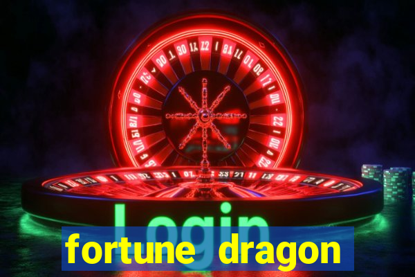 fortune dragon ganho certo