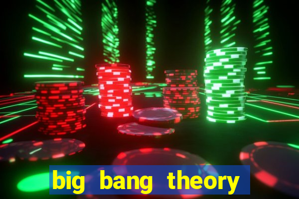 big bang theory dublado online