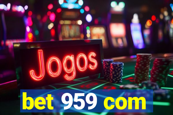 bet 959 com